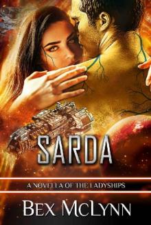 Sarda: A Sci Fi Alien Romance: A Novella of The Ladyships