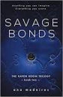 Savage Bonds: The Raven Room Trilogy - Book Two