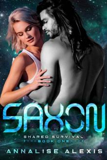 Saxon (Shared Survival Book 1)