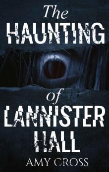 The Haunting of Lannister Hall