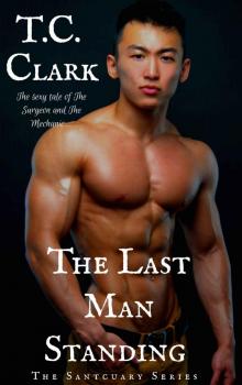 The Last Man Standing: The Surgeon and The Mechanic