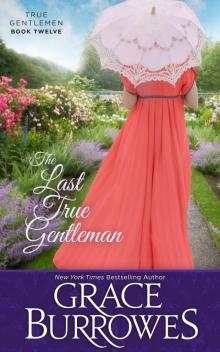 The Last True Gentleman: The True Gentlemen — Book 12