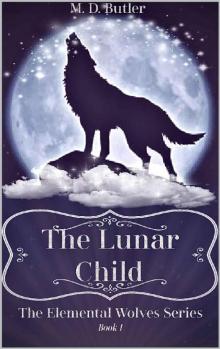 The Lunar Child: The Elemental Wolves