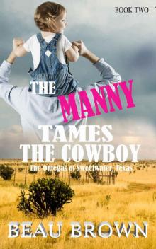 The Manny Tames the Cowboy