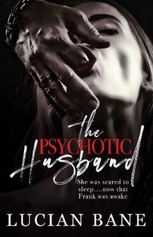 The Psychotic Husband (The Husband Series Book 3)