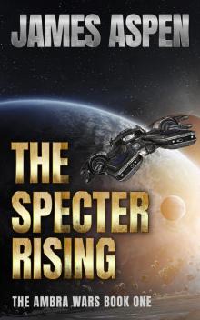 The Specter Rising