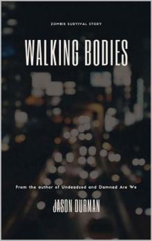 Walking Bodies