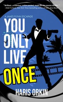 You Only Live Once