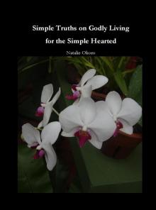 Simple Truths on Godly Living for the Simple Hearted