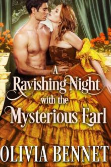 A Ravishing Night With The Mysterious Earl (Steamy Historical Regency)