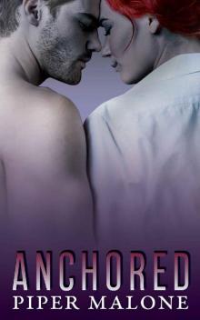 Anchored: Book Three, The Reign Series