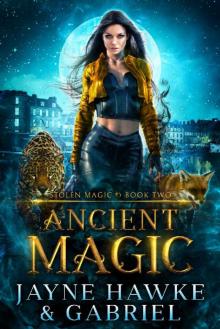 Ancient Magic (Stolen Magic Book 2)