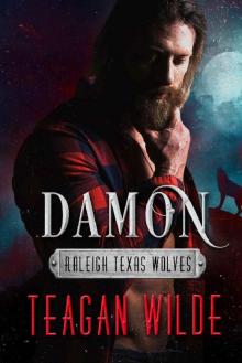 Damon (Raleigh Texas Wolves Book 1)