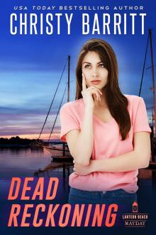 Dead Reckoning (Lantern Beach Mayday Book 2)