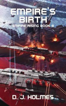 Empire's Birth (Empire Rising Book 9)