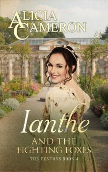 Ianthe and the Fighting Foxes: The Fentons Book 4