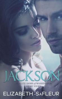 Jackson: An Elite Doms of Washington Short Story