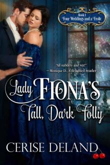 Lady Fiona's Tall, Dark Folly: Four Weddings and a Frolic, Book 1