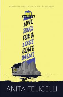 Love Songs for a Lost Continent