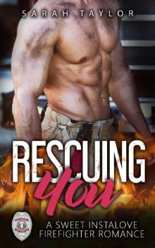 Rescuing You