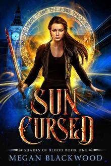 Sun Cursed (Shades of Blood Book 1)