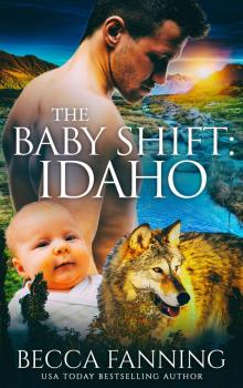 The Baby Shift- Idaho