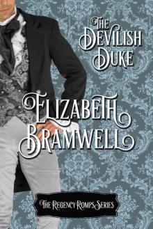 The Devilish Duke: Book eight in the Regency Romps Series