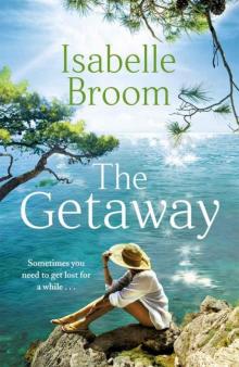 The Getaway: A holiday romance for 2021 - perfect summer escapism!