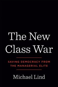 The New Class War