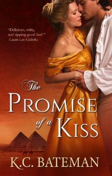 The Promise Of A Kiss (Regency Novella Series Book 1)