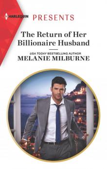 The Return of Her Billionaire Husband