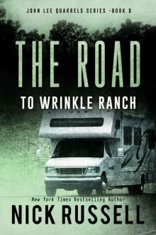 The Road to Wrinkle Ranch