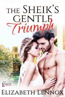 The Sheik's Gentle Triumph (The Diamond Club Book 4)