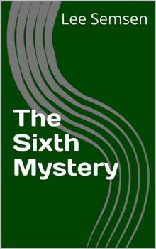 The Sixth Mystery