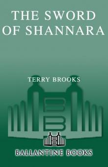 The Sword of the Shannara and the Elfstones of Shannara