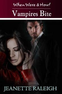 Vampires Bite: Book 2 (When, Were, & Howl Series)