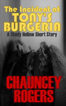 The Incident at Tony's Burgeria: A Shady Hollow Short Story