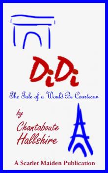 Didi: The Tale of a Would-Be Courtesan