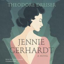 Jennie Gerhardt: A Novel