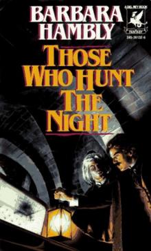 Those Who Hunt the Night