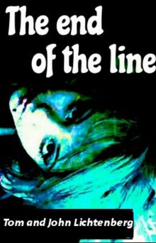 The End of the Line