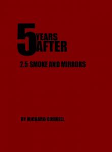 5 Years After (Book 2.5): Smoke & Mirrors