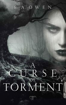 A Curse Of Torment