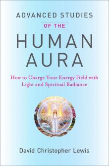 Advanced Studies of the Human Aura