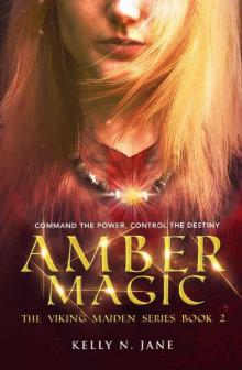 Amber Magic (The Viking Maiden series Book 2)