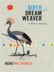 Birth of a Dream Weaver: A Writer's Awakening