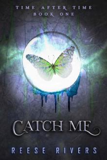 Catch Me: Time After Time