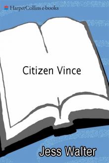 Citizen Vince