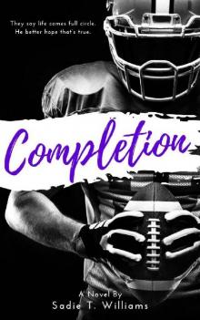 Completion (Cambria University Series Book 3)