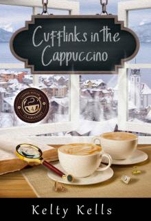 Cufflinks in the Cappuccino: Coffee House Clairvoyant: Book 4